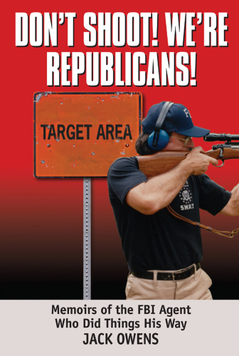 Don't Shoot! We're Republicans!