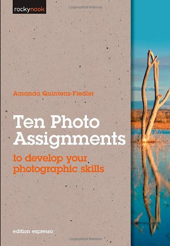 Ten Photo Assignments