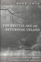 The Brittle Age and Returning Upland