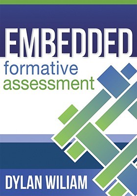 Embedded Formative Assessment - practical strategies and tools for K-12 teachers