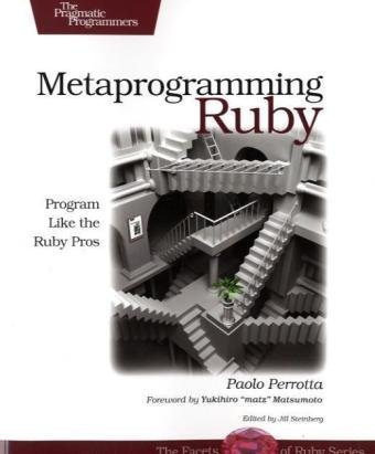 Metaprogramming Ruby