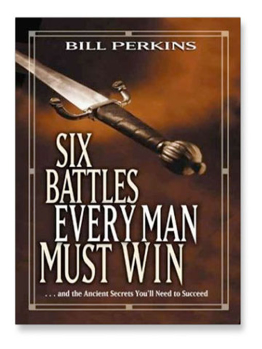 Six Battles Every Man Must Win