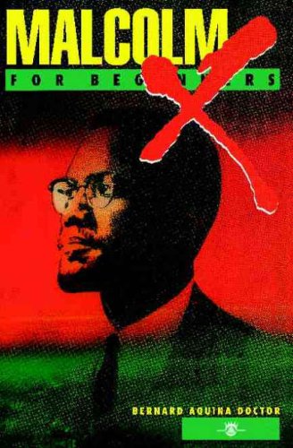 Malcolm X For Beginners