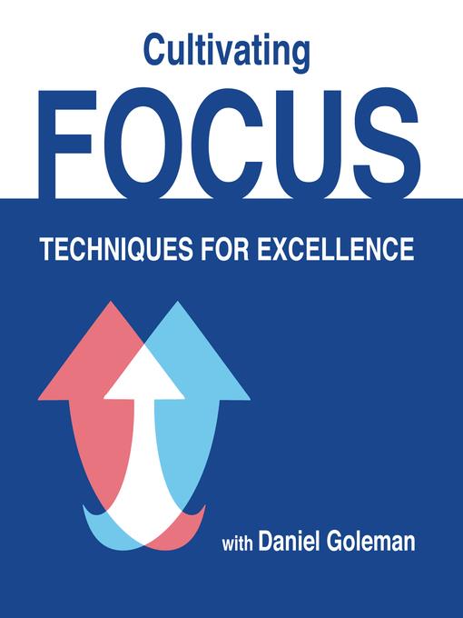 Cultivating Focus