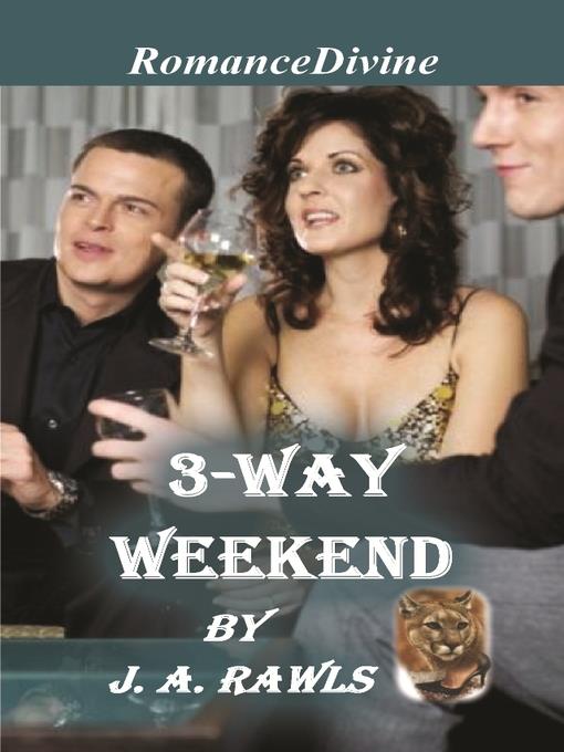 3-Way Weekend