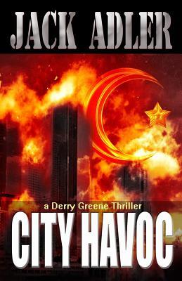 City Havoc (Derry Greene Thriller #1)