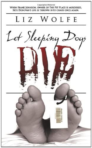 Let Sleeping Dogs Die (Skye Donovan Photographic Mysteries)