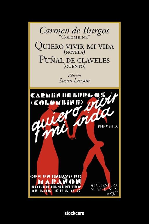 Quiero Vivir Mi Vida / Punal de Claveles (Spanish Edition)