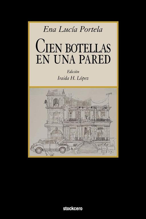 Cien Botellas En Una Pared (Spanish Edition)