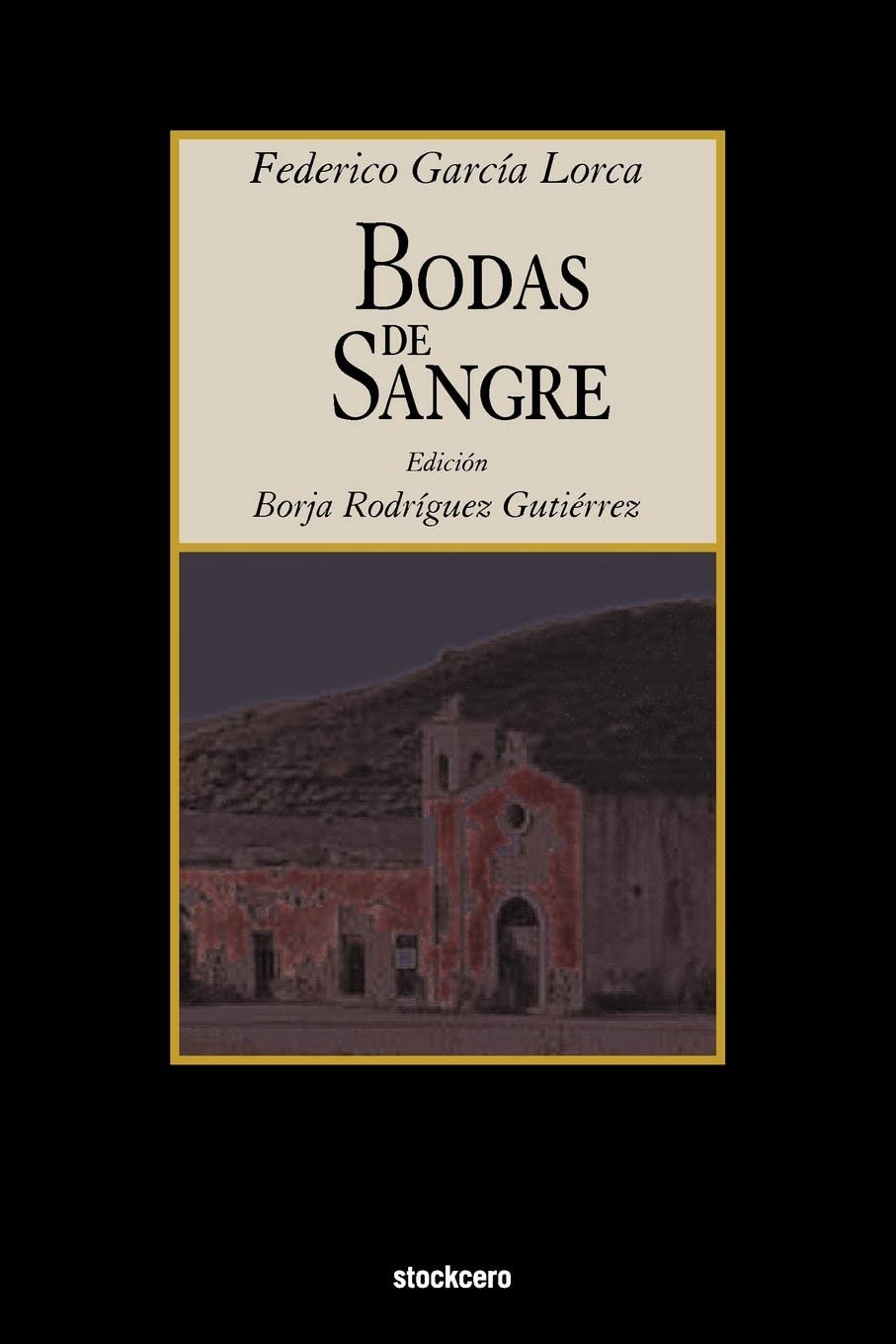 Bodas de Sangre (Spanish Edition)