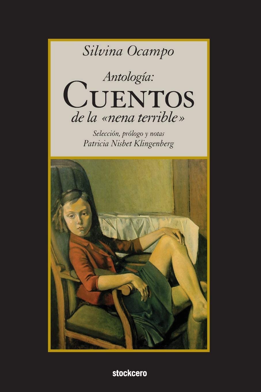 Antologia: Cuentos de la nena terrible (Spanish Edition)