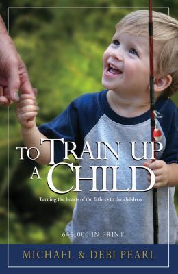 To Train Up a Child