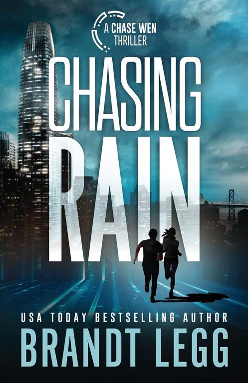 Chasing Rain (Chase Wen Thriller)