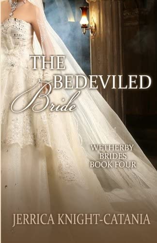 The Bedeviled Bride: The Wetherby Brides, Book 4