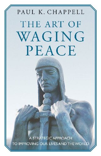 The Art of Waging Peace