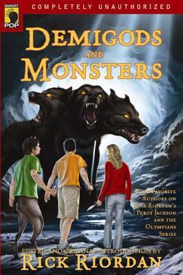 Demigods and Monsters