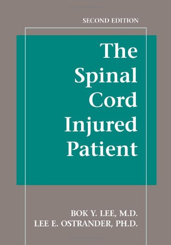 The Spinal Cord Injured Patient Comprehensive Management, Second Edition