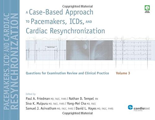 A Case-Based Approach to Pacemakers, ICDs, and Cardiac Resynchronization