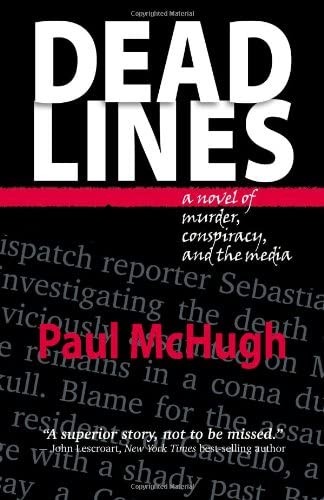 Deadlines: a novel of murder, conspiracy, and the media