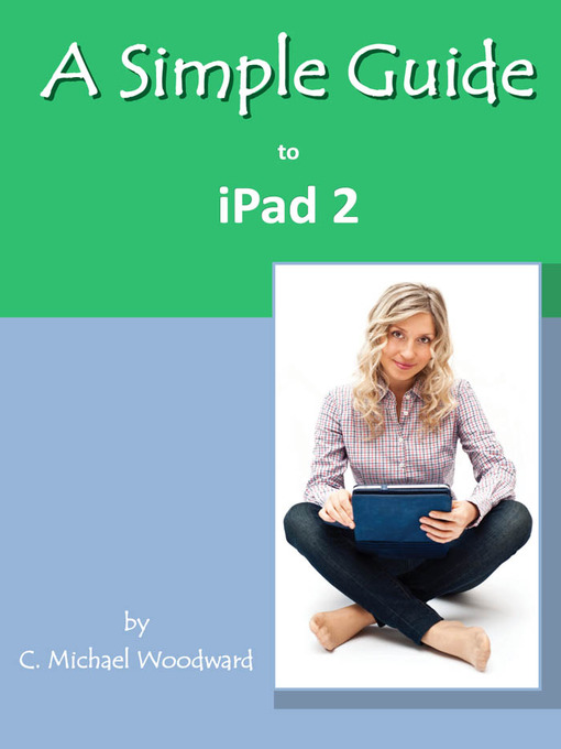 A Simple Guide to iPad 2