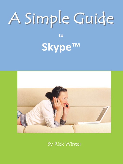 A Simple Guide to Skype