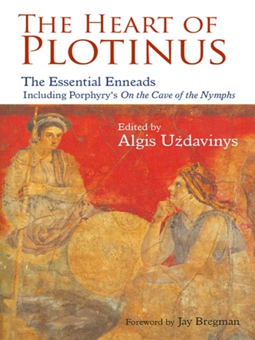 The Heart of Plotinus