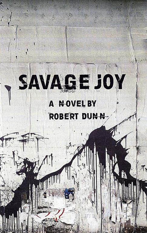 Savage Joy: A Novel