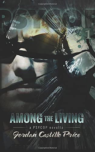Among the Living: A PsyCop Novella (Volume 1)