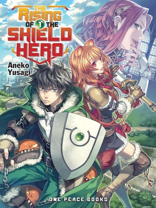 The Rising of the Shield Hero, Volume 1