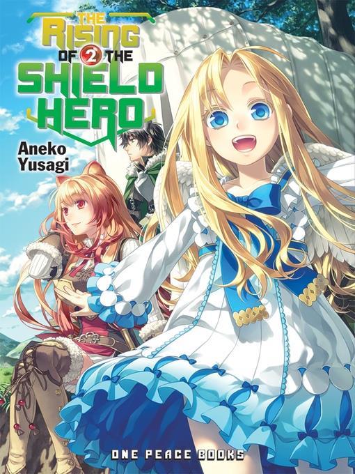 The Rising of the Shield Hero, Volume 2