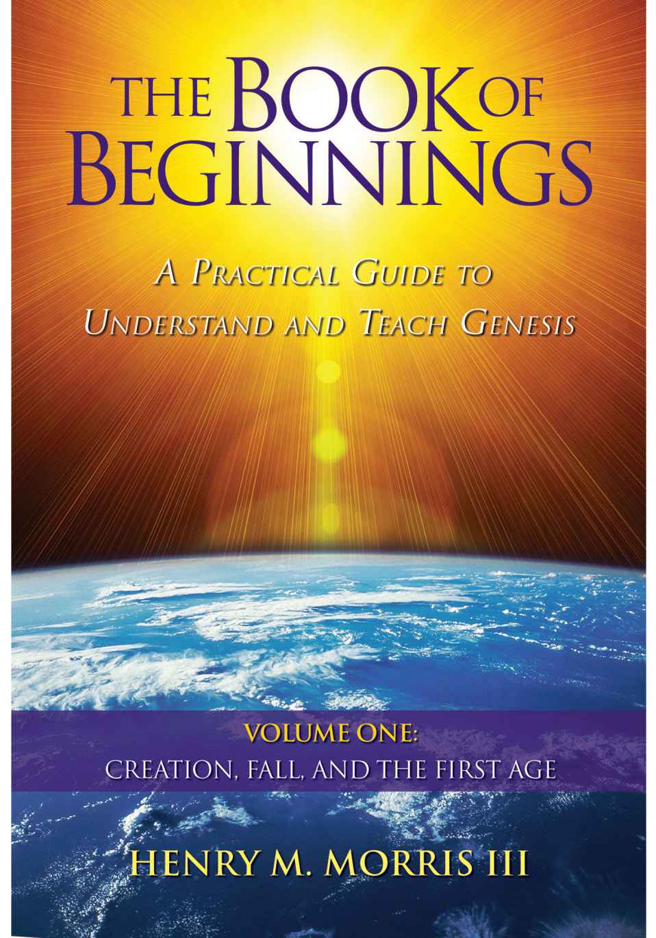 The Book of Beginnings, Volume 1