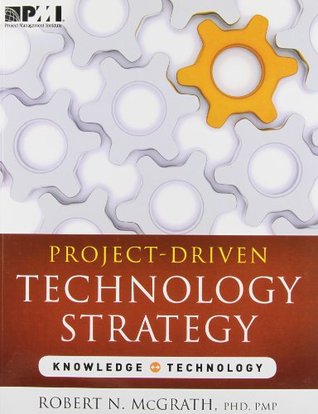 Project-Driven Technology Strategy