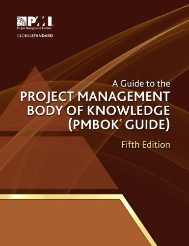 A Guide to the Project Management Body of Knowledge (PMBOK® Guide)