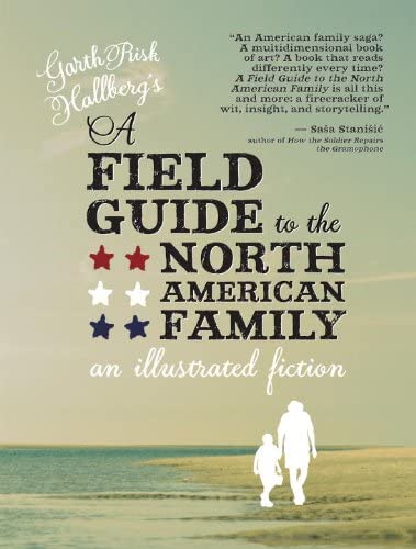 A Field Guide to the North American Family