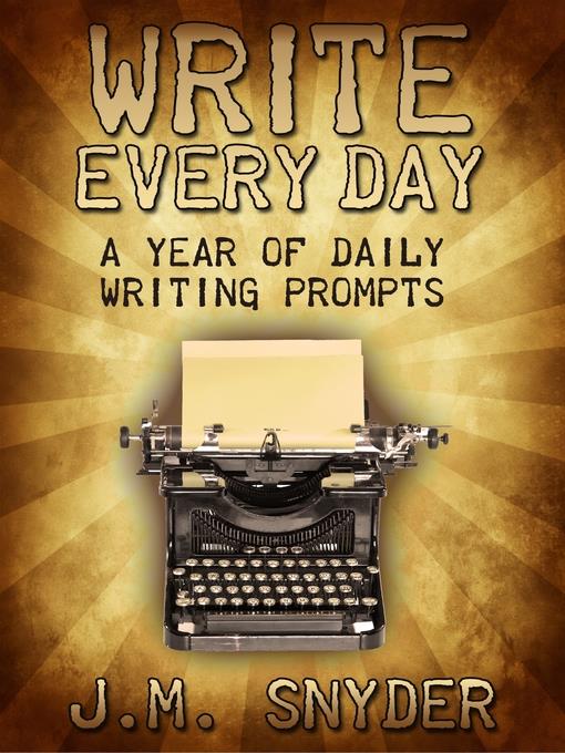 365 Daily Prompts for Writers