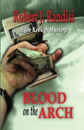 Blood on the Arch: A Joe Keough Mystery