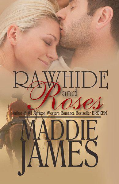 Rawhide and Roses