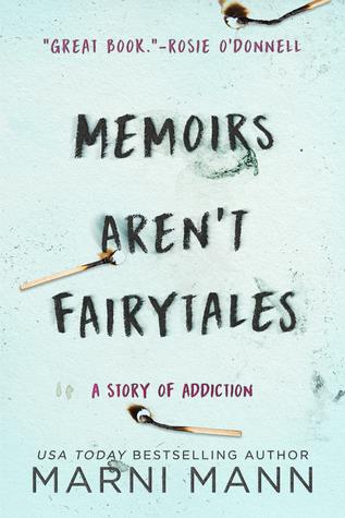 Memoirs Aren't Fairytales