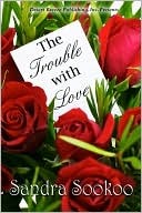 The Trouble With Love