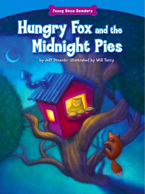 Hungry Fox and the Midnight Pies