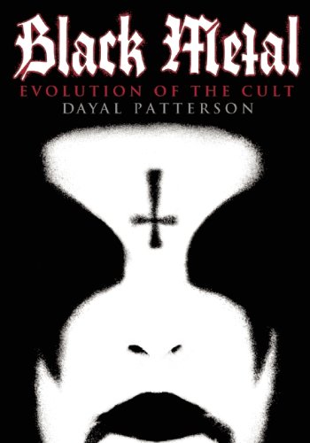 Black Metal: Evolution of the Cult (Extreme Metal)