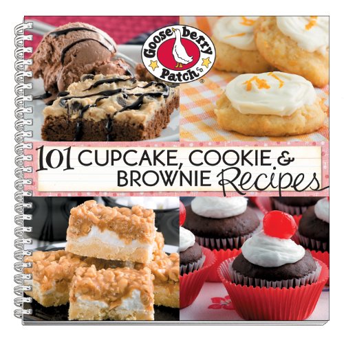 101 Cupcake, Cookie &amp; Brownie Recipes