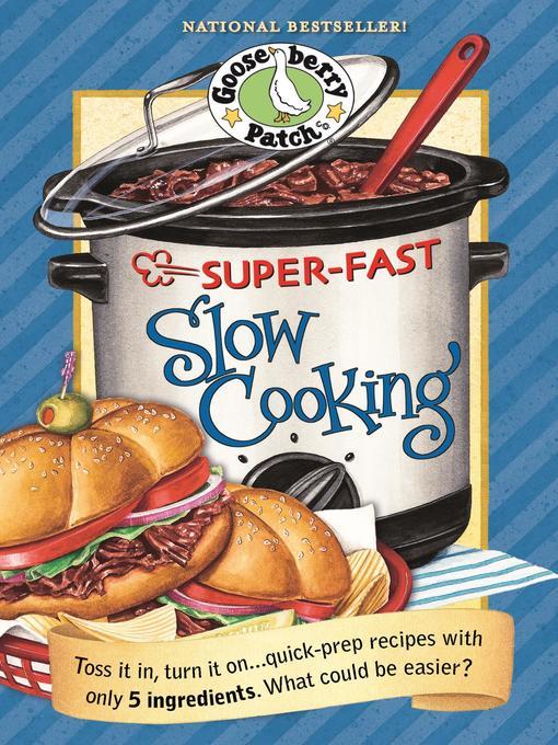 Super-Fast Slow Cooking Cookbook