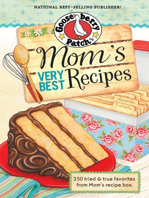 Mom's Very Best Recipes Cookbook