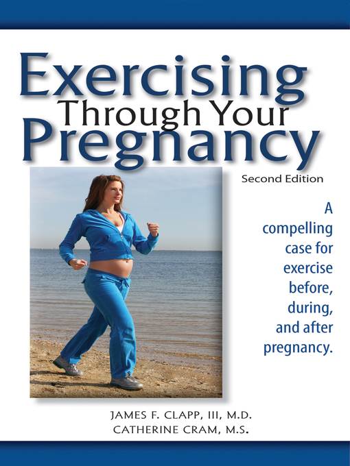 Exercising Through Your Pregnancy