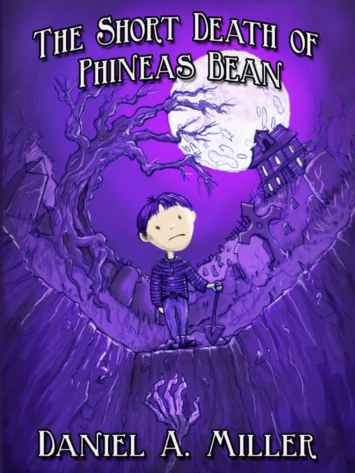 The Short Death of Phineas Bean