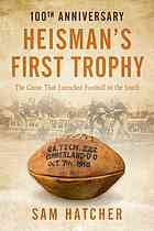 Heisman's First Trophy