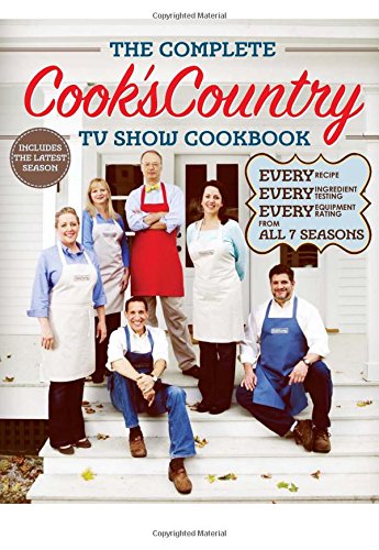 The Complete Cook's Country TV Show Cookbook Season 7