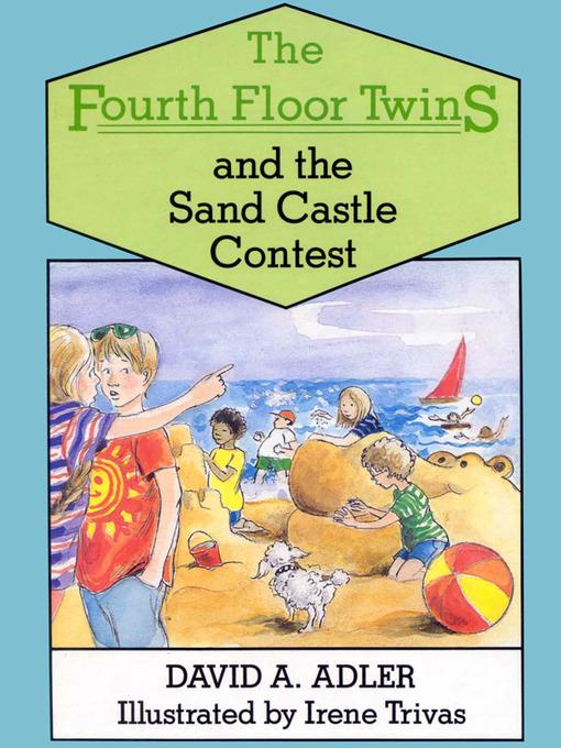 The Fourth Floor Twins and the Sand Castle Contest