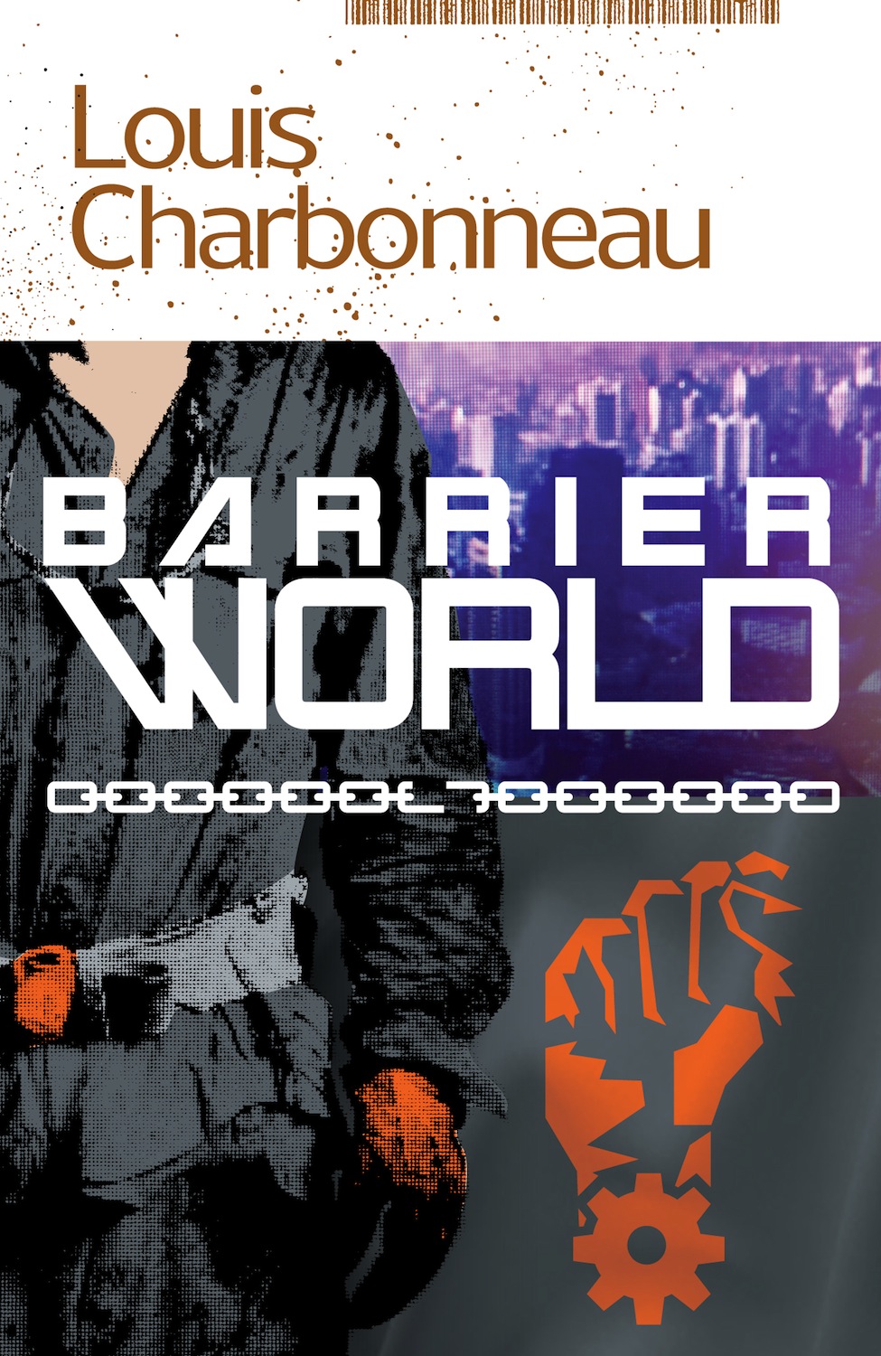 Barrier World : Barrier World